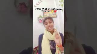 That one Sleeping Teacher in school 😅 short video YouTube short bhumika vlog [upl. by Ayek]