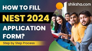 How to Fill NEST 2024 Application Form [upl. by Bushore]