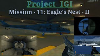 IGI MISSION NO 12 EAGLE NET 2 FIND AND KILL EKK THE CRAZIEST MISSION ICE AGE [upl. by Rotman]