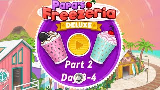 Papas Freezeria Deluxe Gameplay Part 2 Day 34 [upl. by Bartko]