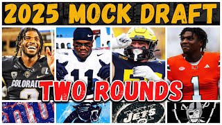 TWO ROUND 2025 NFL Mock Draft [upl. by Ibbob]