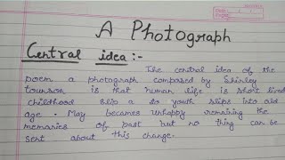 The photograph class 11 central idea with explanation [upl. by Ras]