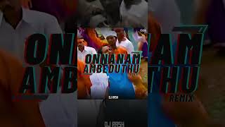 Onnanam Ambeduthu Remix 🔥 [upl. by Jeu954]