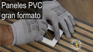 Nuevos paneles decorativos de PVC gran formato que imitan madera Bricocrack [upl. by Emilio442]