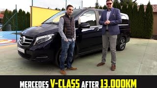 Mercedes Benz VClass 2016 after 13000km UserExperience [upl. by Enelhtac987]