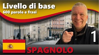 Imparare lo SPAGNOLO│ Livello di base │ 600 parole e frasi ✔️ [upl. by Llevel111]