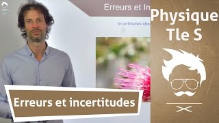 Physique Terminale S  Erreurs et incertitudes [upl. by Carissa]