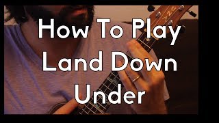 How to play Land Down Under on Ukulele [upl. by Schriever]