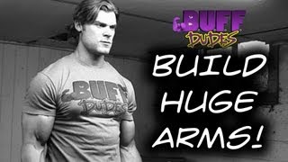 How To Build Big Biceps  Guns  Arms  Buff Dudes [upl. by Musette]