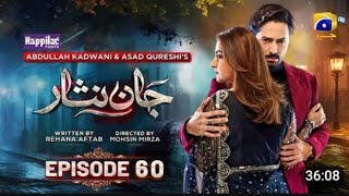 Jaan Nisar Ep 60  Eng sub Hiba Bukhari [upl. by Bonis642]