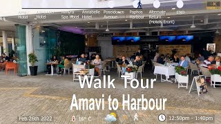 Discover the Hidden Gems of Amavi Hotel to Paphos Harbour Walk Feb 26 2022  4K 🚶🇨🇾 [upl. by Einnaf]