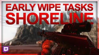 Completing Early Wipe Tasks on Shoreline  Punisher Pt 1 Anesthesia  More EFT Stream Highlights [upl. by Harriet389]