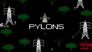 PYLONS a quottotally normalquot Edutainment Game of Which you learn to stayaway from quotnormalquot Pylons [upl. by Anires245]