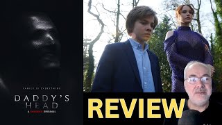 DADDYS HEAD Movie Review Julia Brown Rupert Turnbull  A Shudder Experience Worth Having [upl. by Artema]