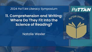 11 Comprehension and Writing Where Do They Fit Into the Science of  2024 Literacy Symposium [upl. by Reivilo]