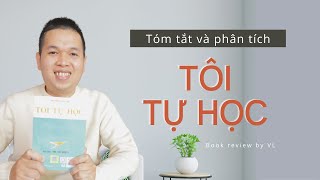 Tôi tự học I Tóm tắt và phân tích cách tự học của bác Thu Giang Nguyễn Duy Cần [upl. by Aziul]