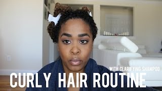 Curly Hair Routine with Clarifying Shampoo [upl. by Naamana]