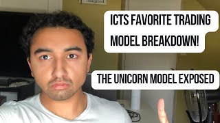 The ICT Unicorn Model Explained In Under 9 Minutes [upl. by Annauqahs]