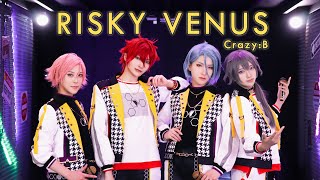 【あんスタ】 CrazyB「RISKY VENUS」 MV 踊ってみた 【コスプレ】 [upl. by Erehpotsirhc]