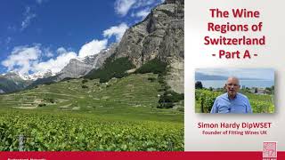 Swiss Wine Regions part one Swiss Wine UK [upl. by Okihsoy]