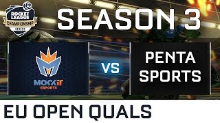 MockIt Esports vs PENTA Sports EU Open Qualifiers  RLCS S3 [upl. by Ennyletak483]