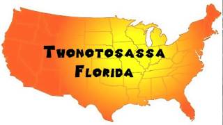 How to Say or Pronounce USA Cities — Thonotosassa Florida [upl. by Annael804]