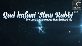 Qad Kafani Ilmu Rabbi ᴴᴰ  Nasheed [upl. by Nohsram]