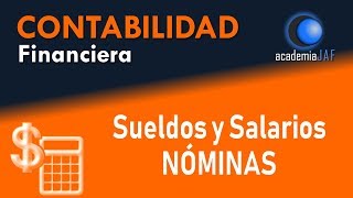 Cómo contabilizar las nóminas sueldos y salarios  Capítulo 29  Curso Contabilidad [upl. by Sivatco]