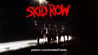 Skid Row  18 and Life Vocals Only [upl. by Bambi622]