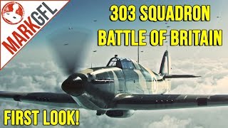 What Is 303 Squadron Battle of Britain  First Impressions [upl. by Ahsenek154]