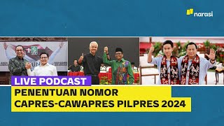 LIVE Pengundian Nomor Urut CapresCawapres untuk Pilpres 2024  Narasi Daily [upl. by Nahgem239]