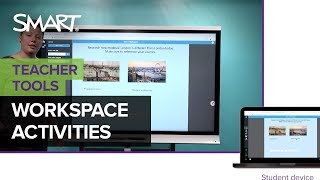 Adding content to Workspace activities in Lumio by SMART October 2018 [upl. by Knepper]