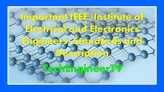 Important IEEE Institute of Electrical and Electronics Engineers Standards and Description [upl. by Reckford]