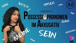 Possessivpronomen im Akkusativ  A2 Deutschkurs  Lektion 1  Deutsch lernen  Learn german [upl. by Ahsilrae]