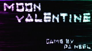 MOON VALENTINE TRAILER [upl. by Edbert389]