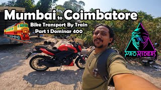 Mumbai to Coimbatore Part 1  Bike Transport By Train  Dominar 400  4k  gopro travelvlog bikes [upl. by Rosy]