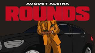 August Alsina  Rounds Visualizer [upl. by Krisha]