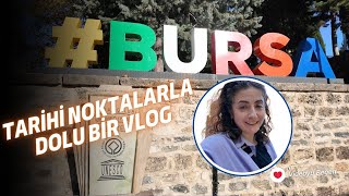 Tarihi Noktalarla Dolu Bir Vlog Bursayı Geziyoruz [upl. by Iek419]