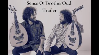 Brother Of Salma  Sense Of BrotherOud Trailer [upl. by Garlanda]