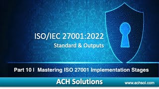 ISO 27001 2022 course  10  Mastering ISO 27001 Implementation Stages [upl. by Paza]