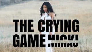 Nicki Minaj  The Crying Game Lyrics [upl. by Acinor525]