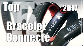 Top 5 Meilleur Bracelet Connecté Sport 2017 [upl. by Ayvid56]