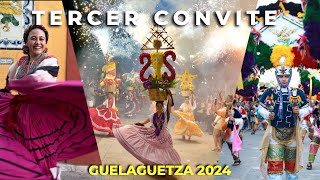 GUELAGUETZA 2024  3er y último convite de Guelaguetza ✅ YA LISTOS PARA LA MEJOR FIESTA DEL MUNDO [upl. by Serafina972]