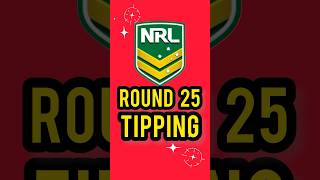 NRL Round 25 Tipping With The Sportzologist [upl. by Magree]