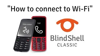 How To Connect To WiFi  BlindShell Classic Tutorials [upl. by Brok]