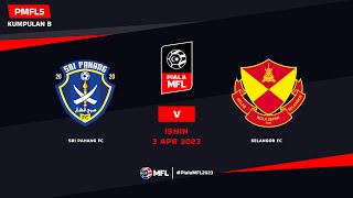 LIVE  SRI PAHANG FC vs SELANGOR FC  PIALA MFL 2023 PMFL5 [upl. by Melli459]