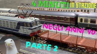 4 minuti in Stazione Fs anni 90 ep 02  ambientazione plastico ferroviario Trick Track Model [upl. by Suzann]