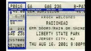 Radiohead 20010816 Liberty State Park Jersey City NJ Audio only [upl. by Livvy821]