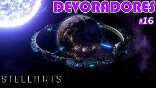 STELLARIS 38 DEVORADORES  Ep16 quotLa Carne Es Débilquot Gameplay Español [upl. by Staci]