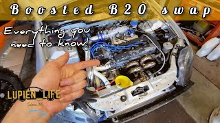 The ultimate turbo B20 swap guide [upl. by Arissa]